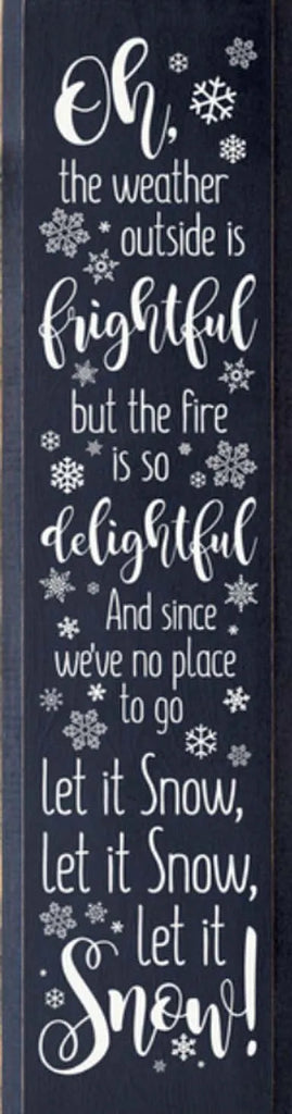 Christmas Quote Sign Let it Snow, Let it Snow, Let it Snow! - 9"x36" | Festive Fit Home