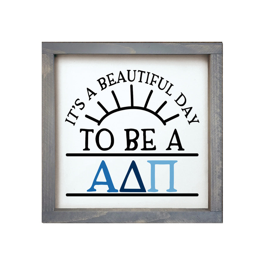 Alpha Delta Pi Sign - Beautiful Day - 12"x12" | Gifts and Merchandise