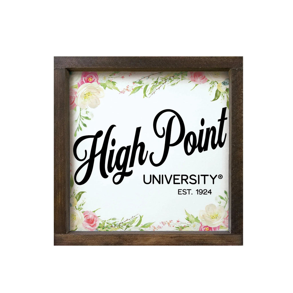 High Point University Sign - Floral - 12"x12" | Official Merchandise | Custom Gifts | Festive Fit Home