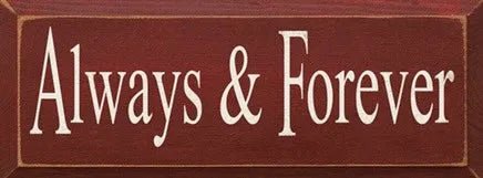 Always and Forever Wood Sign - 7"x18" - Festive Fit Home