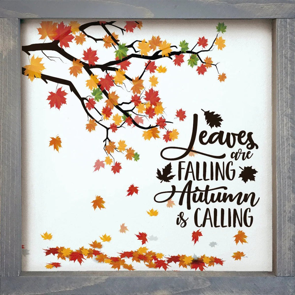 Autumn Leaves are Calling Wood Sign - 12"x12" - Festive Fit Home