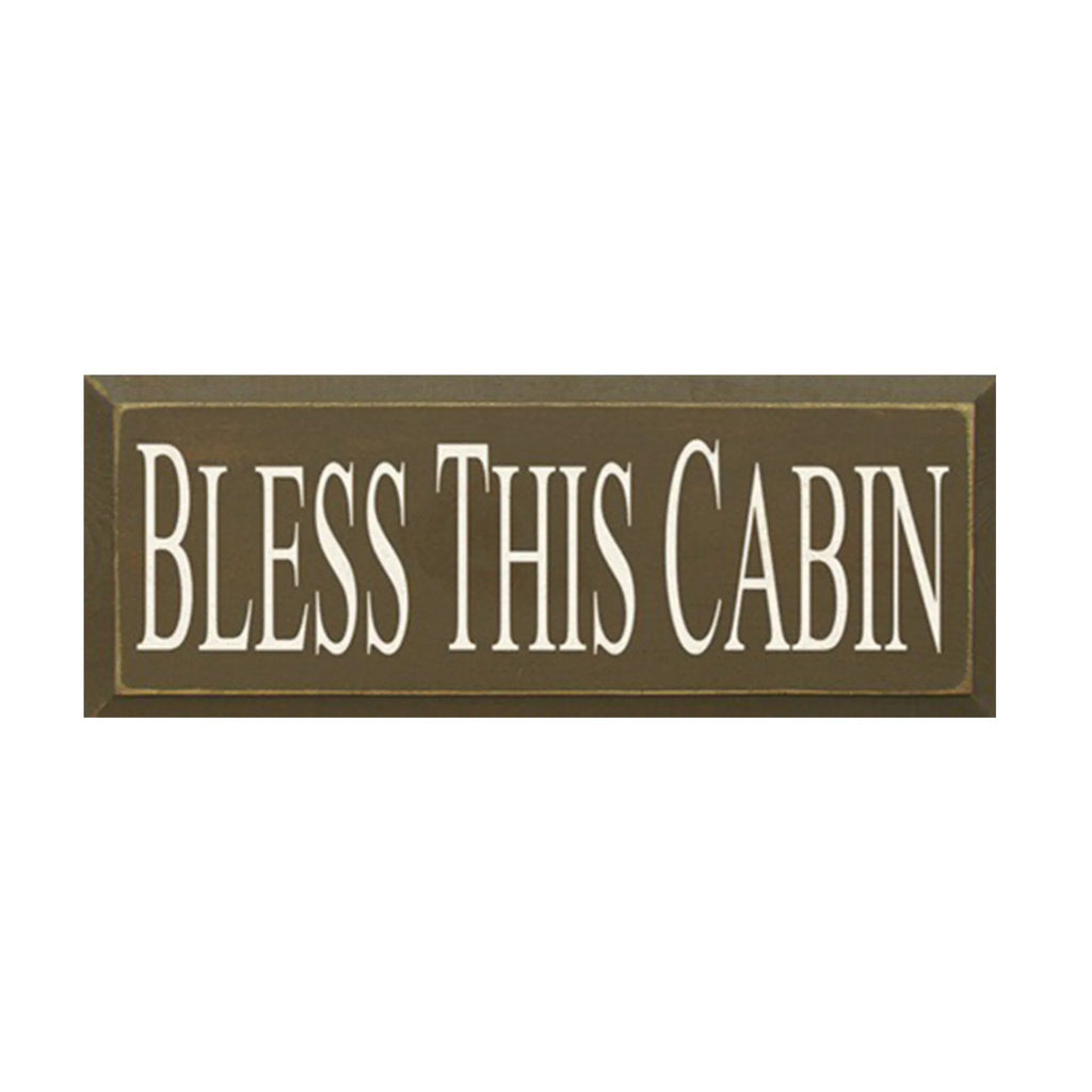 Cabin Quote Sign - Bless This Cabin - 7"x18" - Festive Fit Home