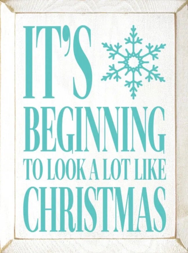 Christmas Quote Sign - It's Beginning to look a lot like Christmas - 9"x12" - Festive Fit Home