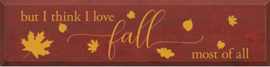 Fall Door Sign "I love Fall Most of All" Horizontal Sign - 9"x36" - Festive Fit Home