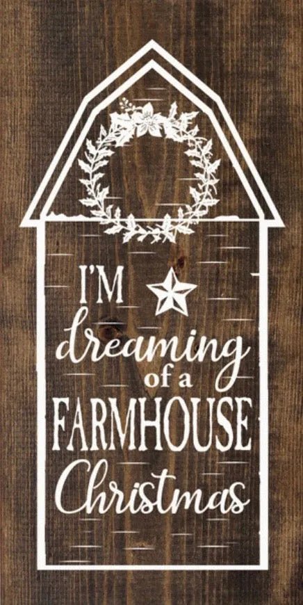 Farmhouse Christmas Sign - Dreaming of a Farmhouse Christmas 9"x18" - Festive Fit Home