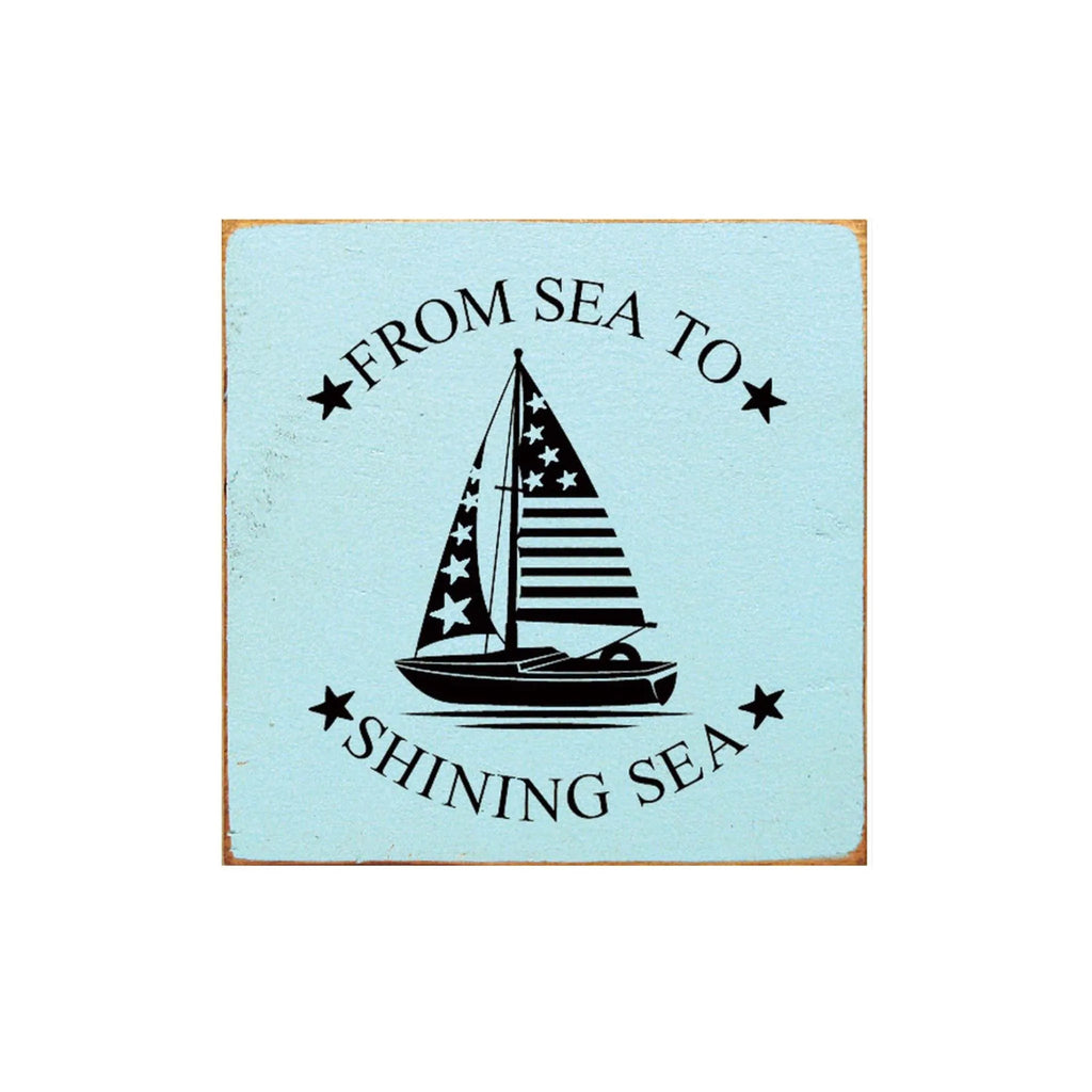 From Sea to Shining Sea Wood Sign - 7"x7" - Festive Fit Home