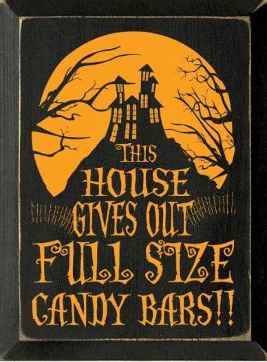 Full Size Candy Bars! Halloween Sign - 9"x12" - Festive Fit Home