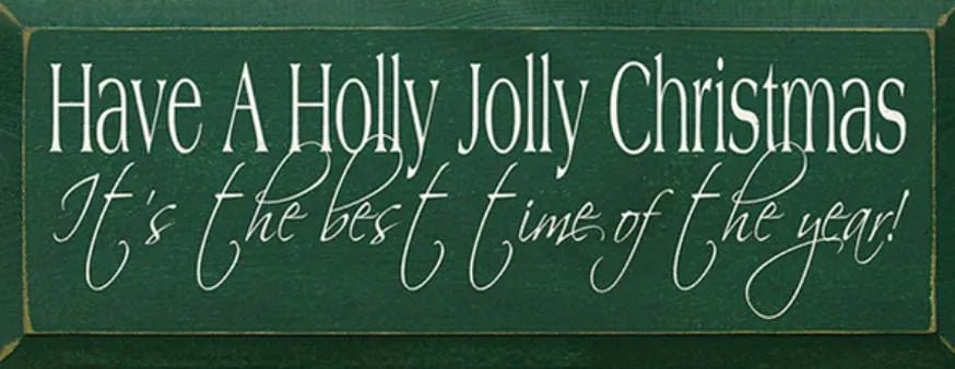 Have a Holly Jolly Christmas Wood Sign - 7"x18" - Festive Fit Home