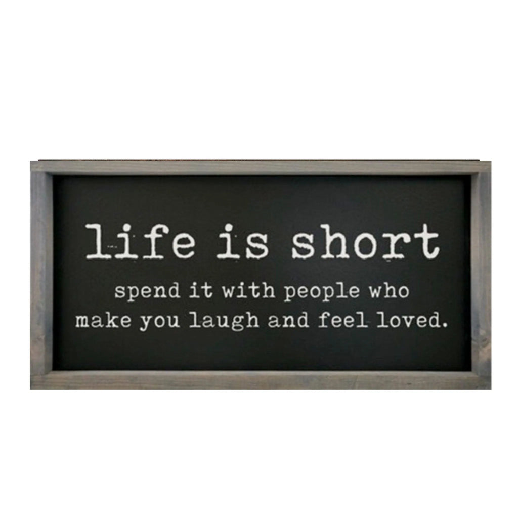 Life is Short Spend it with those you Love - Large Framed Wood Sign - 12"x24" - Festive Fit Home