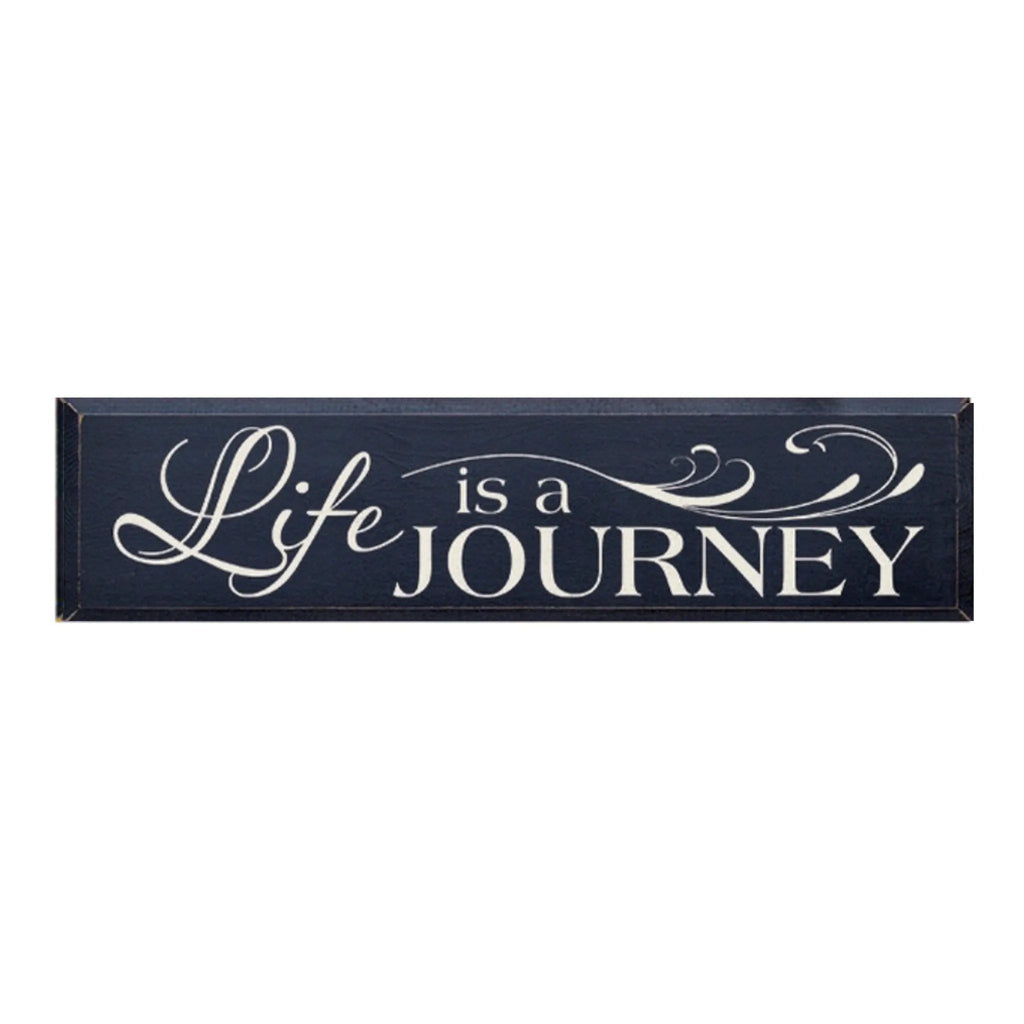 Quote Sign - Life is a Journey Large Wood Sign - 9"x36" - Festive Fit Home