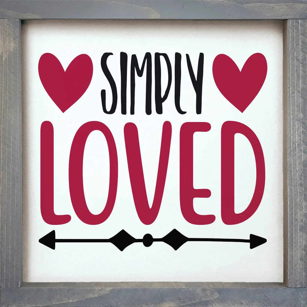 Simply Loved - Framed Wood Sign - 12"x12" - Festive Fit Home