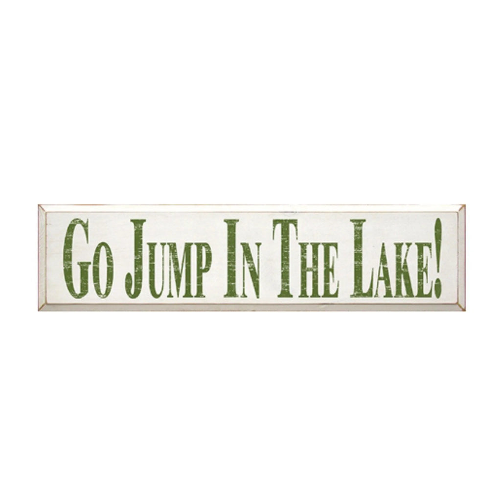 Lake Sign - Go Jump in the Lake Wood Sign - 9"x36" | Lake House Decor | Festive Fit Home