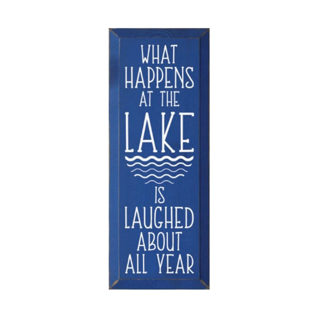 Lake Sign - What Happens at the Lake - 7"x18" | Lake Quote Sign | Festive Fit Home